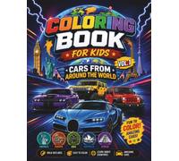 Cars From Around The World Vol.1: A Fun Coloring Adventure Featuring Famous Cars from Different Countries