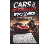 Cars & Motorcycles Word Search: 50 High-Octane Challenges Featuring Engines, Racing, and Road Adventures - Adults Puzzles for Vehicle Lovers and Gearheads (Word search books collection)