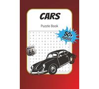 Cars Puzzle Book: Crosswords, Word Search & Sudoku for Car Lovers | Automobile-Themed Puzzle Book with Solutions | Crosswords | 6x9 Inches, 120 Pages | 50+ Puzzles