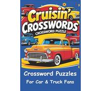 Cars & Trucks Crossword Puzzles: Test your knowledge with this engaging crossword puzzle book featuring a variety of cars and trucks, perfect for ... | 120 pages | 50 + puzzles… Great Gift!