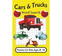 Cars & Trucks Word Search for Kids Ages 8-10: Easy to Read Word Searches about Trucks Car Parts Motorcycles and More | 6x9 Inches | 114 Pages | 55+ ... and Memory in a Fun Activity Book