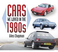 Cars We Loved in the 1980s
