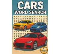 Cars Word Search: 60 Fun Automotive Puzzles For Car Lovers & Puzzle Fans - Mechanical Parts, Driving Terms, Road Life & More