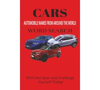CARS WORD SEARCH - Automobile Names From Around the World: 50+ Puzzles Car Names with Solutions | 6x9 110 pages | Auto-Themed for Men, Dads, Grandpas, and Car Lovers