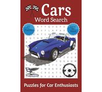 Cars Word Search Puzzle Book for Car Enthusiasts: Word Searches with Easy to Read Print about Car Brands, Vintage Automobiles, Parts and More | 6x9 ... Rev Up Your Mental Engine and Improve Memory