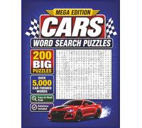 Cars Word Search Puzzles Mega Edition: 200 Big Puzzles with Over 5,000 Car-Themed Words
