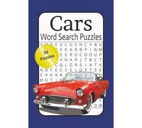 Cars Word Search Puzzles: Word search puzzles about cars, automotive, automobile, 50 puzzles, 100 pages, 6x9 inches, Gift, stocking stuffer, relaxation...