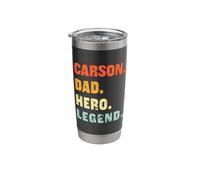 Carson Dad Hero Legend Personalized Custom Name Fathers Day Stainless Steel Insulated Tumbler