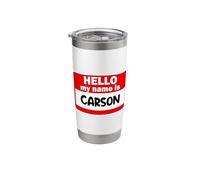 Carson Hello Hi My Name is Tshirt Name On Custom Stainless Steel Insulated Tumbler