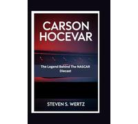 Carson Hocevar: The Legend Behind The NASCAR Diecast