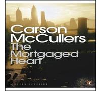 Carson McCullers Mortgaged Heart Paperback Book Carson McCullers Multicolor
