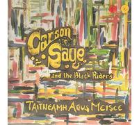 Carson Sage & The Black Riders - Carson Sage & The Black Riders - Taitneamh Agus Meisce - Musical Tragedies - Tragedy Six (MT-086)