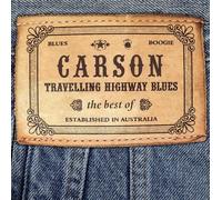 Carson - Travelling Highway Blues: the Best of [Australian Import]