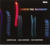 Carsten Dahl, Arild Andersen & Jon Christensen - Under The Rainbow