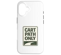 Cart Paths Only First Tees Jitters Public Golf Society Jokes Case for iPhone 16