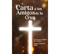 Carta a los Amigos de la Cruz