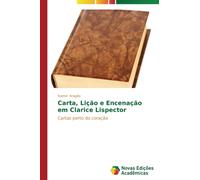 Carta, Licao e Encenacao em Clarice Lispector