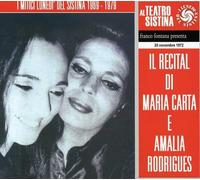 Carta Maria E Rodriguez Amalia - Il Recital Di Maria Carta E Amalia Rodriguez