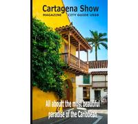 Cartagena Show: Magazine City Guide