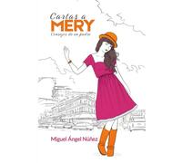 Cartas a Mery: Consejos de un padre