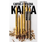 Cartas a Milena (El libro de bolsillo - Bibliotecas de autor - Biblioteca Kafka)