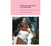 Cartas de Sylvia Plath, Vol II (1952-1954)