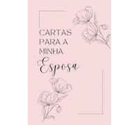Cartas para a minha Esposa