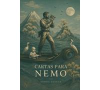 Cartas para Nemo: Memoria de una madre sobre la pérdida de un hijo, el duelo y las cartas que nacieron en Japón