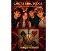 CARTAS PARA TODOS: Cuatro cartas, Cuatro heridas, Un mismo juego