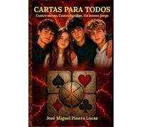 CARTAS PARA TODOS: Cuatro cartas, Cuatro heridas, Un mismo juego
