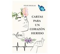 CARTAS PARA UN CORAZON HERIDO