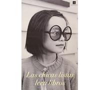 Cartel "Las chicas listas leen libros" (Fuera de colección)