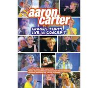 Carter, Aaron - Aaron's Party Live in Concert [DVD] [Region 1] [US Import] [NTSC]