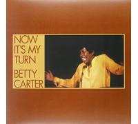 Carter, Betty - Now It's My Turn [VINYL]