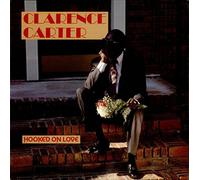 Carter, Clarence - Hooked on Love [VINYL]