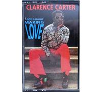 Carter, Clarence - I Got Caught Making Love [CASSETTE]