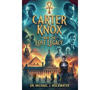 Carter Knox and The Lost Legacy