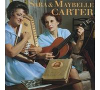 Carter, Sara - Sara & Maybelle Carter