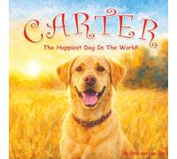 Carter The Happiest Dog In the World