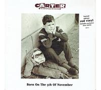 Carter The Unstoppable Sex Machine - Born On The 5th Of November