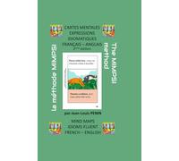 CARTES MENTALES IDIOMATIQUES ANGLAIS FRANCAIS: MIND MAPS IDIOMS FLUENT ENGLISH FRENCH