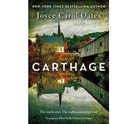 Carthage: A Riveting Gothic Mystery About Violence, Forgiveness, and a Town Pushed to the Limit