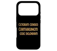 Carthage Must Be Destroyed - Cato the Elder. Rome Fans Case for iPhone 17 Pro