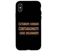 Carthage Must Be Destroyed - Cato the Elder. Rome Fans Case for iPhone X/XS