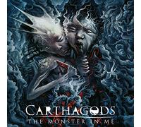 Carthagods - The Monster In Me