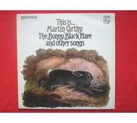 Carthy, Martin - Carthy, Martin This Is Martin Carthy LP Philips 6382022 EX/EX 1972 featuring The Bonny Black Hare