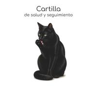 Cartilla de salud y seguimiento: Edición gato común europeo negro