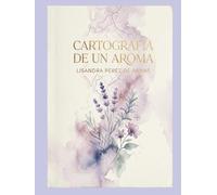 Cartografía de un aroma