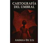 CARTOGRAFIA DEL UMBRAL: Los mapas de Clara