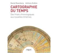 Mapping Time – From Chronological Charts to New Timelines – Groupe Eyrolles